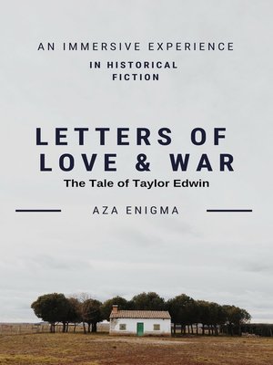 cover image of Letters of Love and War: the Tale of Taylor Edwin
